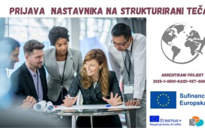 PRIJAVA ZA ERASMUS+ MOBILNOST – POZIV NASTAVNICIMA STRUKOVNIH PREDMETA ZA POHAĐANJE STRUKTURIRANOG TEČAJA