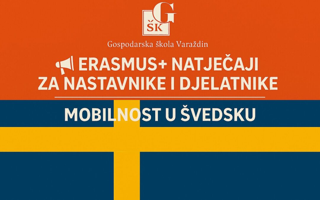 Erasmus+ natječaji za nastavnike i djelatnike – mobilnost u Švedskoj